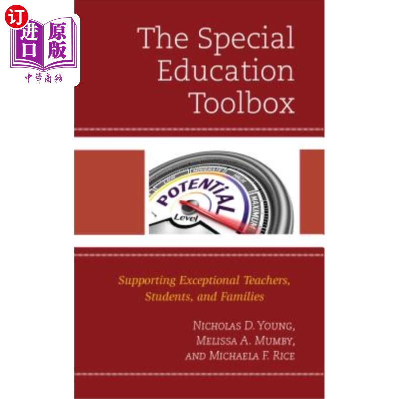 海外直订The Special Education Toolbox: Supporting Exceptional Teachers, Students, and Fa 特殊教育工具箱:支持特殊教师、
