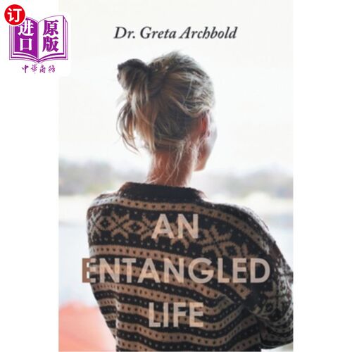 海外直订An Entangled Life 一个纠缠的生活
