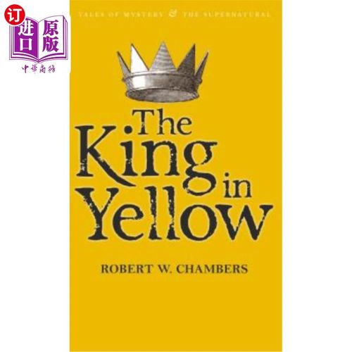 海外直订The King in Yellow 穿黄色衣服的国王