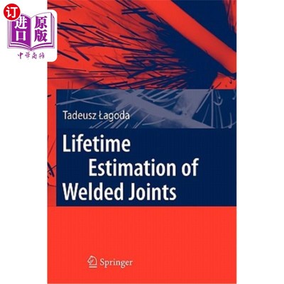 海外直订Lifetime Estimation of Welded Joints 焊接接头的寿命估算