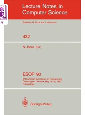 海外直订ESOP '90: 3rd European Symposium on Programming, Copenhagen, Denmark, May 15-18, ESOP '90:第