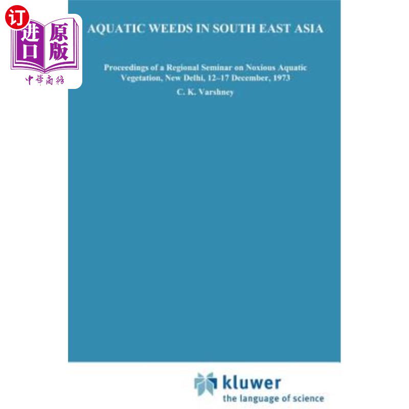 海外直订Aquatic Weeds in South East Asia 东南亚水生杂草