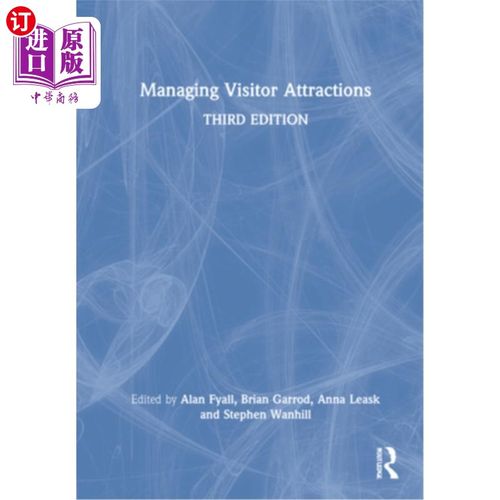 海外直订Managing Visitor Attractions 管理旅游景点