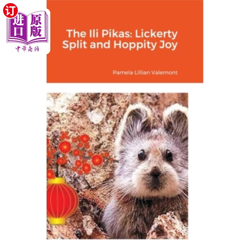 海外直订The Ili Pikas: Lickerty Split and Hoppity Joy 伊利鼠兔:利克蒂·斯普利特和Hoppity Joy