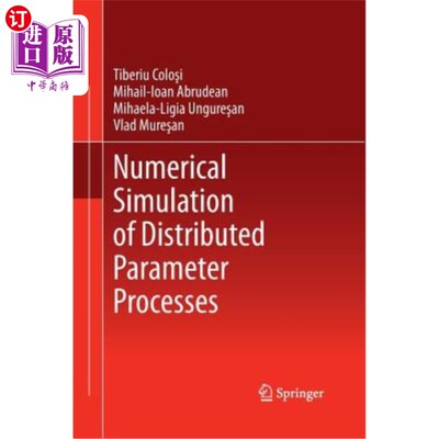 海外直订Numerical Simulation of Distributed Parameter Processes 分布参数过程的数值模拟