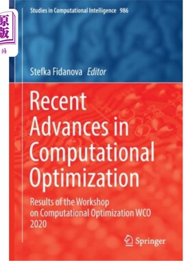 海外直订Recent Advances in Computational Optimization: Results of the Workshop on Comput 计算优化的最新进展: