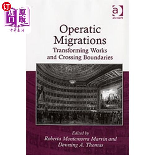 海外直订Operatic Migrations 歌剧迁移