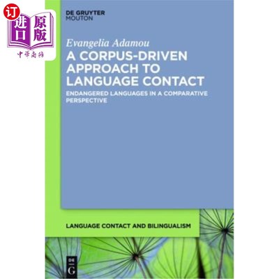 海外直订A Corpus-Driven Approach to Language Contact 语料库驱动的语言联系方法