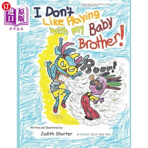 海外直订I Don't Like Playing with My Baby Brother! 我不喜欢和我弟弟玩！