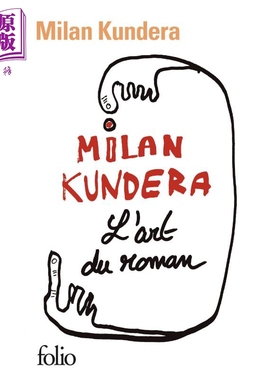 预售 米兰 昆德拉 小说的艺术 法文原版 L art du roman Milan Kundera【中商原版】