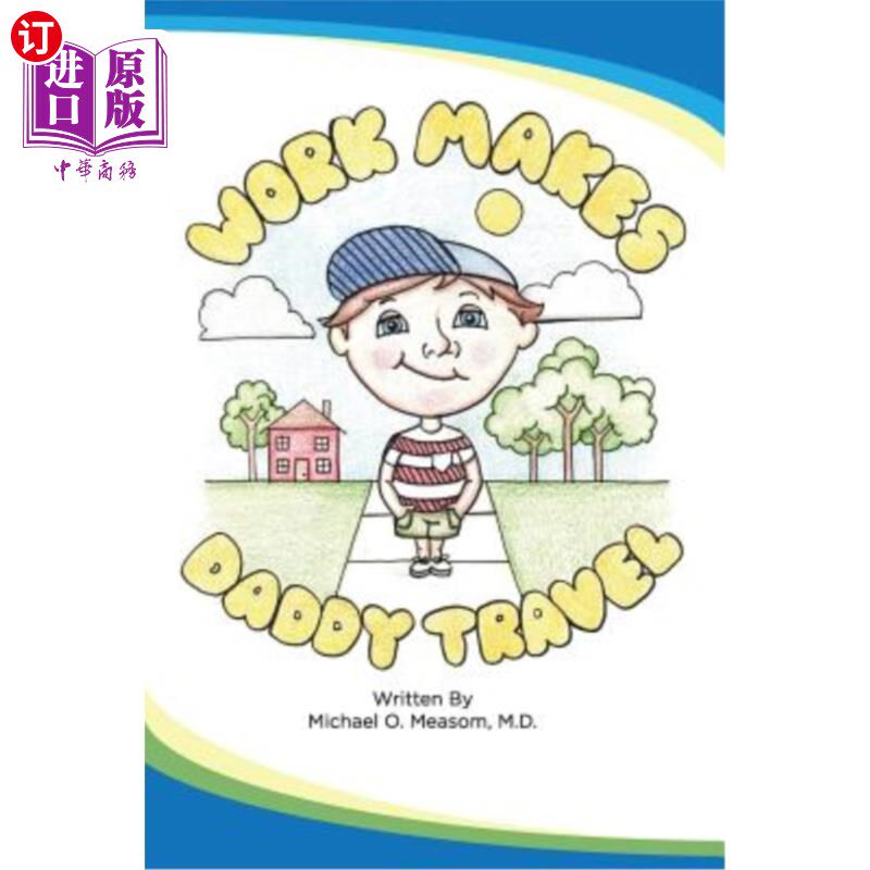 海外直订Work Makes Daddy Travel 工作使爸爸旅行