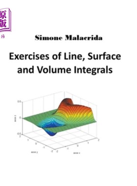 海外直订Exercises of Line, Surface and Volume Integrals 线积分，面积分和体积积分练习