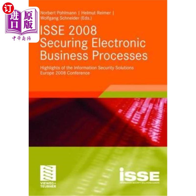 海外直订ISSE 2008 Securing Electronic Business Processes: Highlights of the Information  ISSE 2008安全电子商务