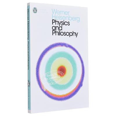 【中商原版】物理学与哲学 英文原版 Physics and Philosophy 韦纳 海森堡 进口图书 英文文学 英文小说