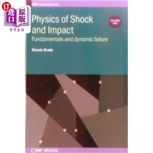 海外直订Physics of Shock and Impact: Fundamentals and Dynamic Failure 冲击和冲击物理学：基本原理和动态失效
