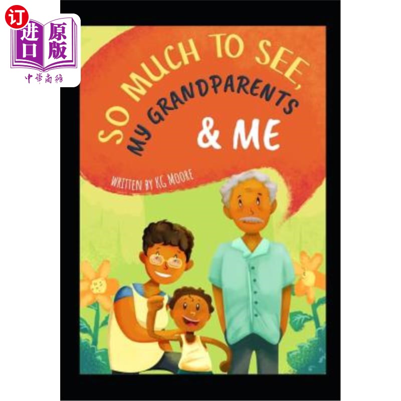 海外直订So Much to See, My Grandparents & Me 太好了，我的祖父母和我