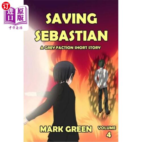 海外直订Grey Faction: Saving Sebastian: 