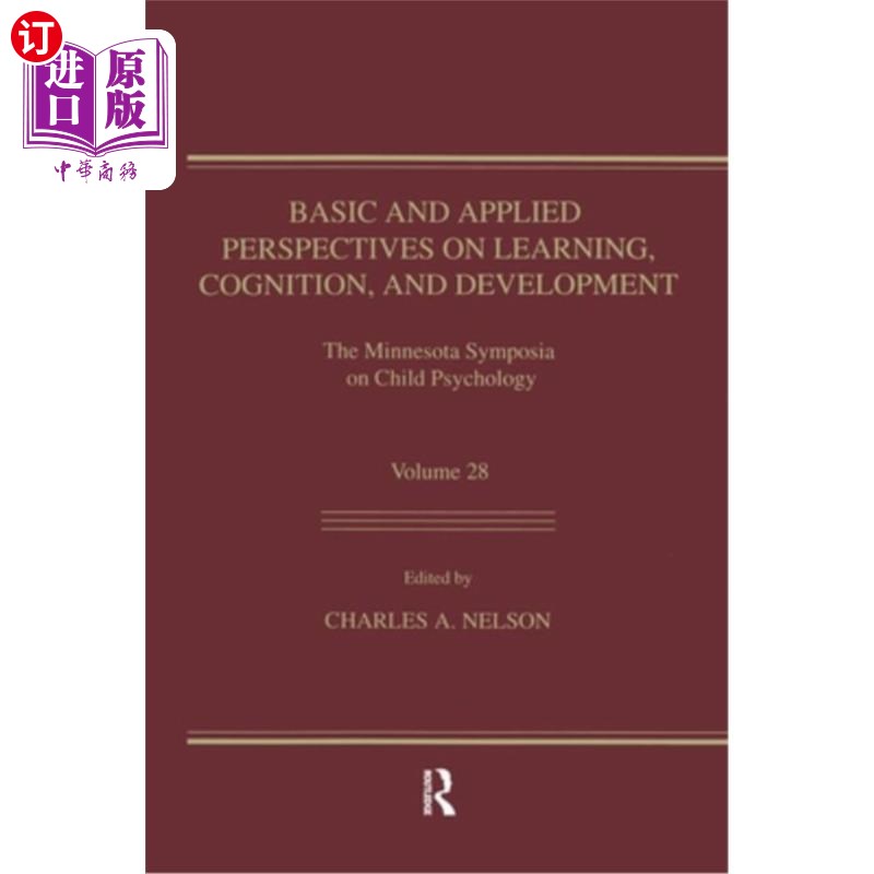 海外直订Basic and Applied Perspectives on Learning, Cognition, and Development: The Minn 学习、认知和发展的基本和应