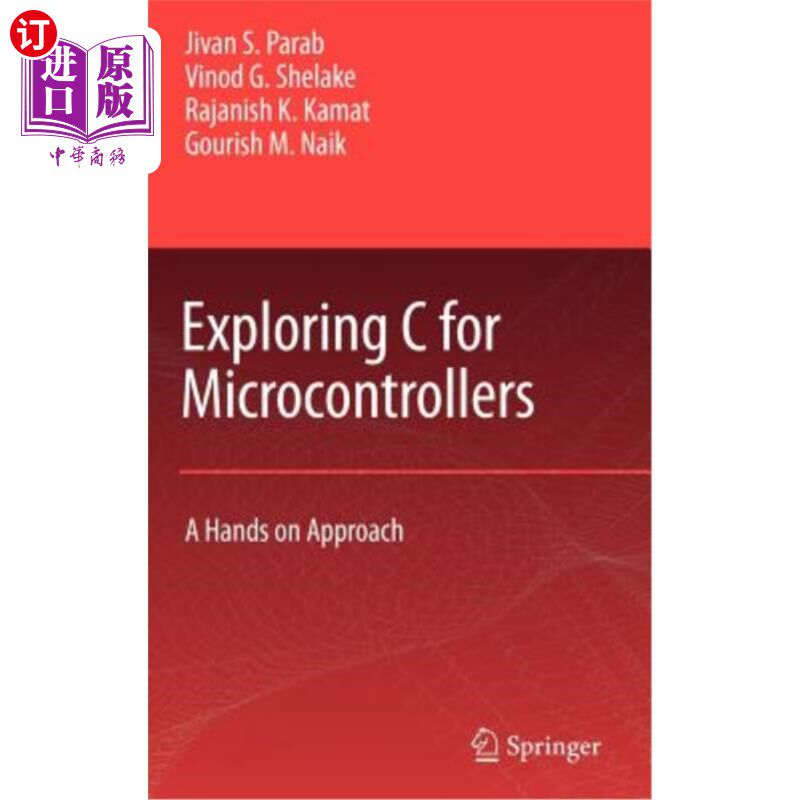 海外直订Exploring C for Microcontrollers: A Hands on Approach 探索单片机的C语言：一种实用的方法