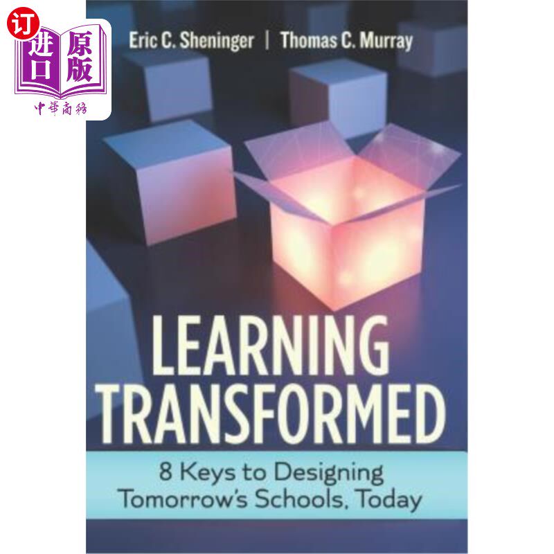 海外直订Learning Transformed: 8 Keys to Designing Tomorrow's Schools, Today 学习转变：设计明天学校的8个关键，今天