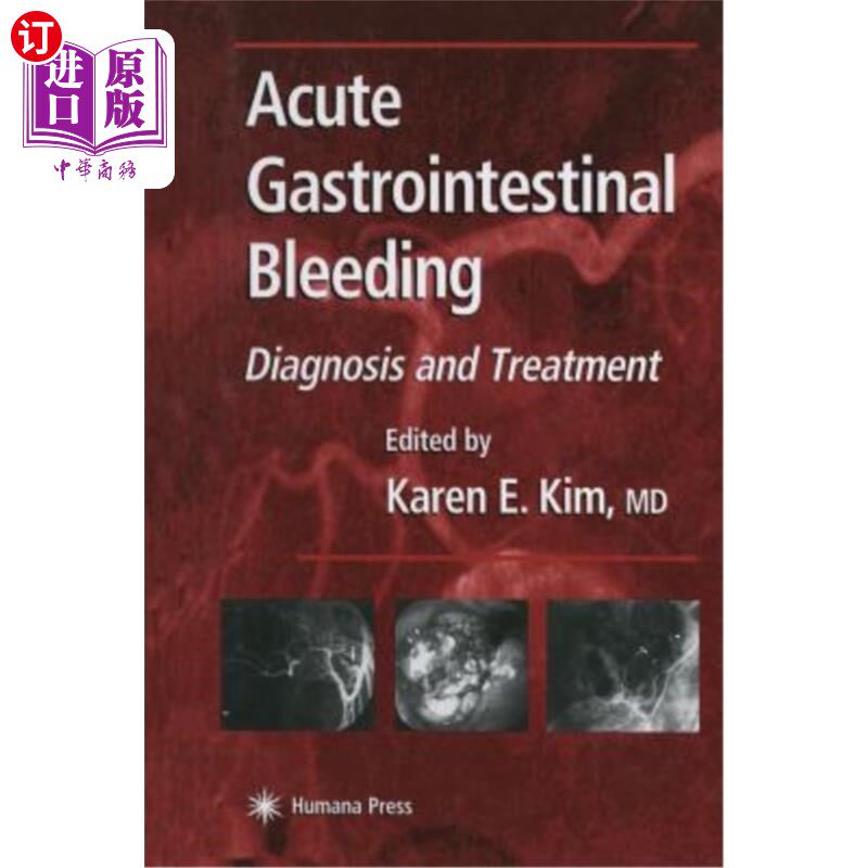 海外直订医药图书Acute Gastrointestinal Bleeding: Diagnosis and Treatment 急性胃肠道出血的诊断与治疗