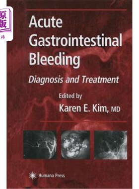 海外直订医药图书Acute Gastrointestinal Bleeding: Diagnosis and Treatment 急性胃肠道出血的诊断与治疗