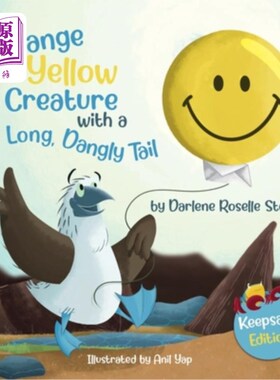 海外直订The Strange Yellow Creature with a Long, Dangly Tail 奇怪的黄色生物，有一条长长的摇摆的尾巴