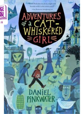 海外直订Adventures of a Cat-Whiskered Girl 猫胡子女孩历险记