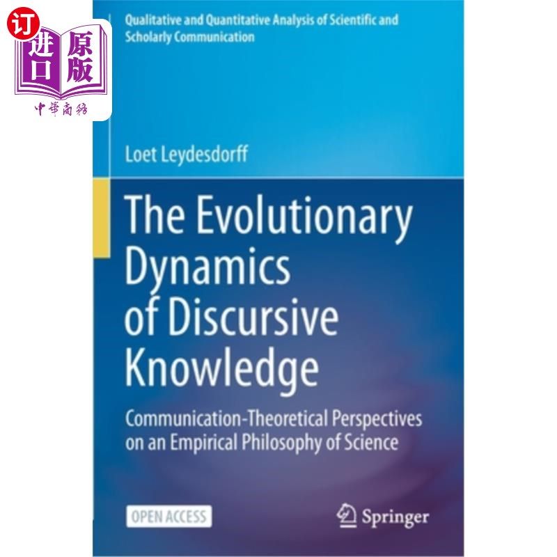 海外直订The Evolutionary Dynamics of Discursive Knowledge: Communication-Theoretical Per 论述性知识的演化动力:交流