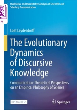 海外直订The Evolutionary Dynamics of Discursive Knowledge: Communication-Theoretical Per 论述性知识的演化动力:交流