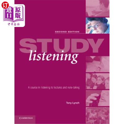 海外直订Study Listening: A Course in Listening to Lectures and Note Taking 学习听力：听课和笔记课程