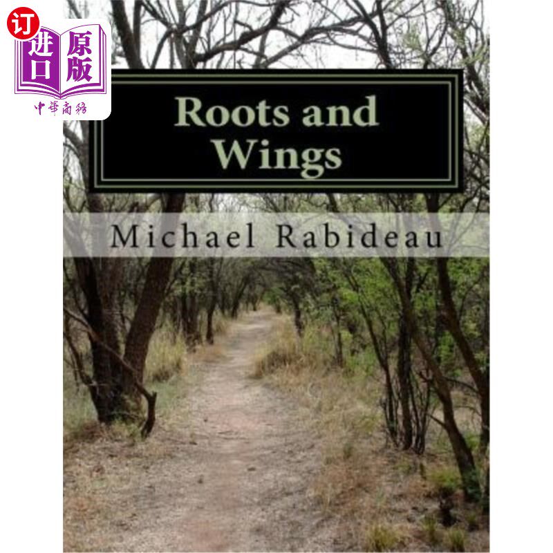 【中商海外直订】roots and wings: the greatest gift parents give