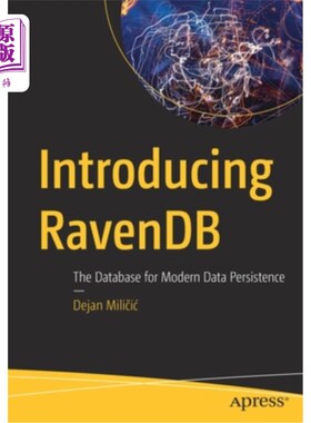 海外直订Introducing Ravendb: The Database for Modern Data Persistence 介绍Ravendb:现代数据持久性数据库