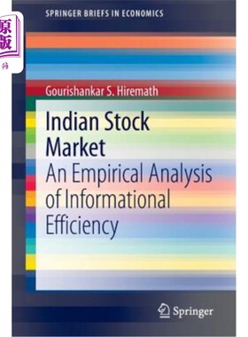 海外直订Indian Stock Market: An Empirical Analysis of Informational Efficiency 印度股市:信息效率的实证分析