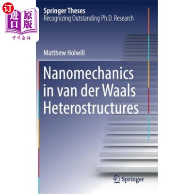 海外直订Nanomechanics in Van Der Waals Heterostructures 范德华异质结构中的纳米力学