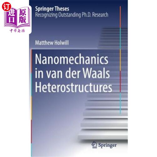 海外直订Nanomechanics in Van Der Waals Heterostructures 范德华异质结构中的纳米力学