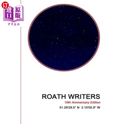 海外直订Roath Writers Anthology: 10th Anniversary Edition 罗斯作家选集:十周年纪念版