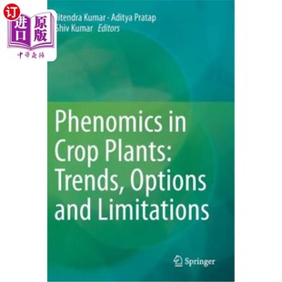 Options 作物表型組學 Plants 海外直訂Phenomics Trends 選擇和限制 Limitations Crop and 趨勢