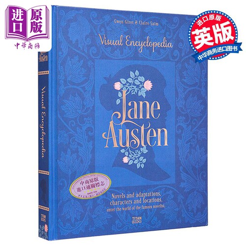 简 奥斯汀完整百科全书 The Complete Jane Austen Encyclopedia 英文原版 Claire Saim Gwen Giret【中商原版】