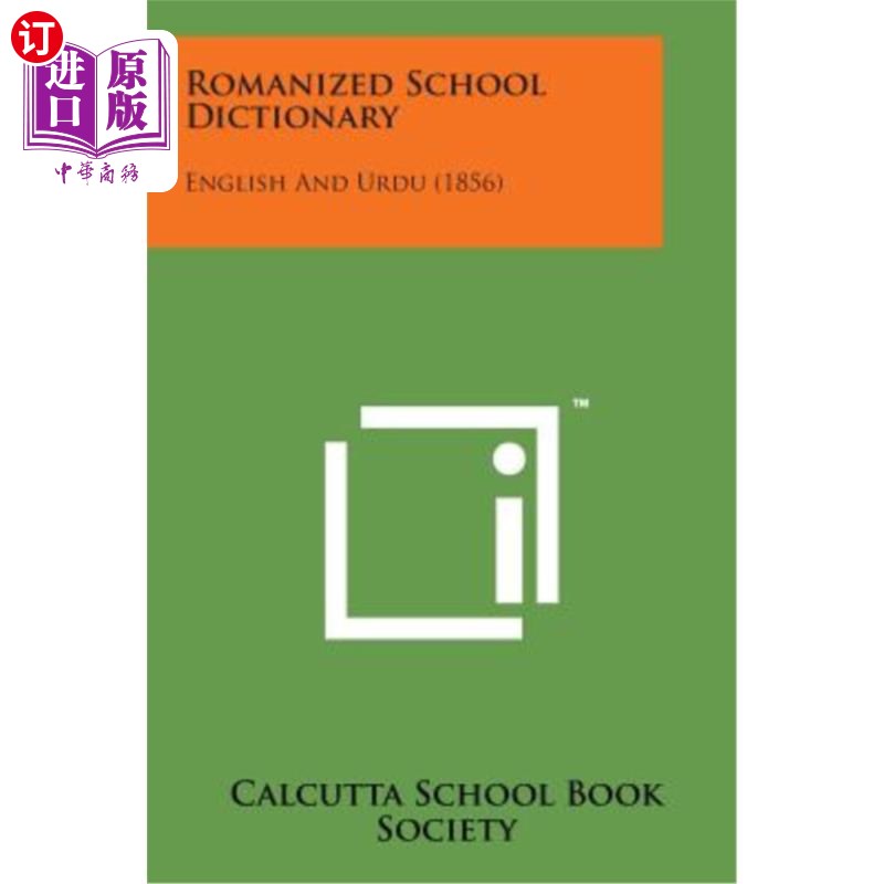 海外直订Romanized School Dictionary: English and Urdu (1856) 罗马学校词典：英语和乌尔都语（1856）