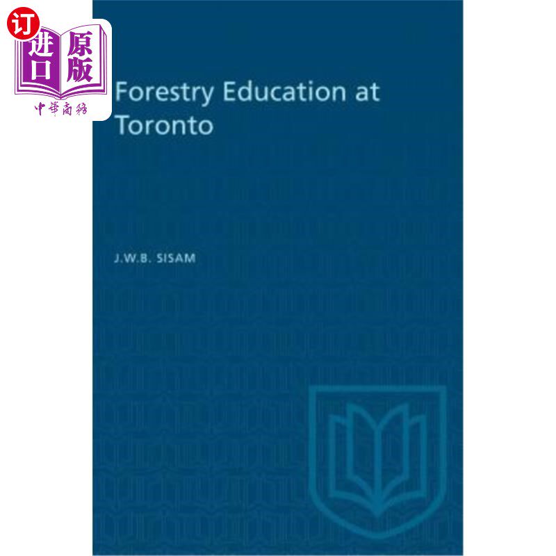 海外直订Forestry Education at Toronto 多伦多林业教育
