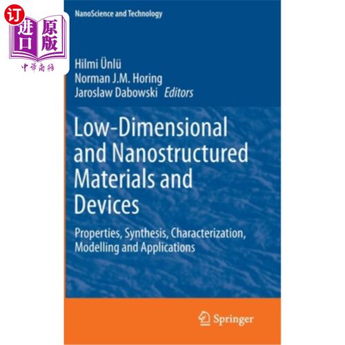 海外直订Low-Dimensional and Nanostructured Materials and Devices: Properties, Synthesis, 低维和纳米结构材料和器件: