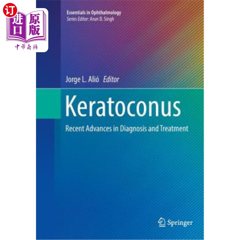 海外直订医药图书Keratoconus: Recent Advances in Diagnosis and Treatment 圆锥角膜:诊断和治疗的最新进展