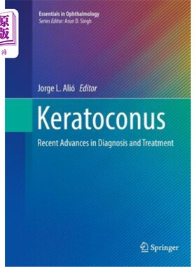 海外直订医药图书Keratoconus: Recent Advances in Diagnosis and Treatment 圆锥角膜:诊断和治疗的最新进展