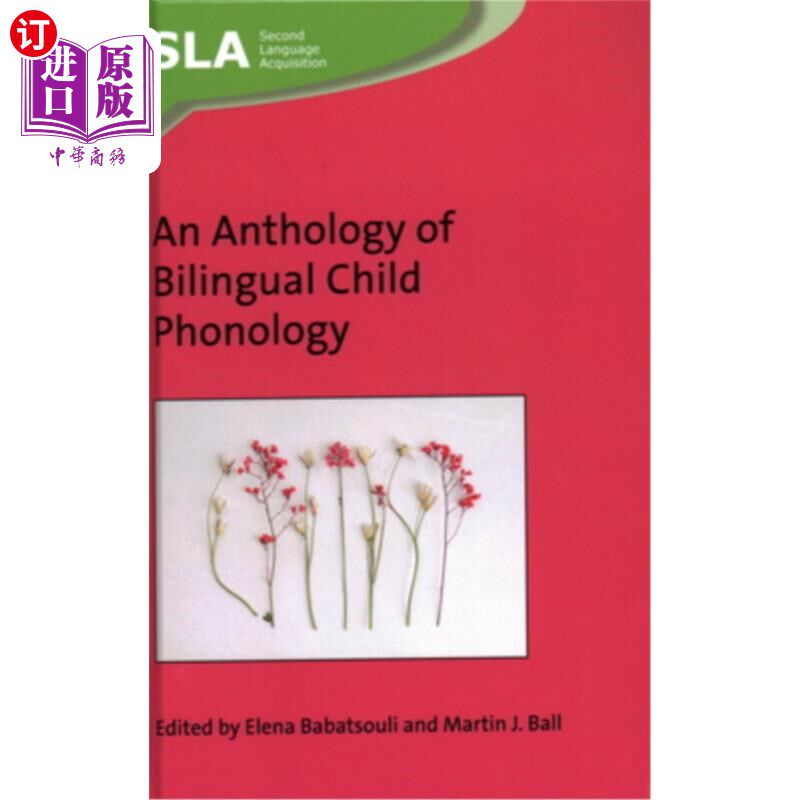 海外直订An Anthology of Bilingual Child Phonology 双语儿童音韵学选集