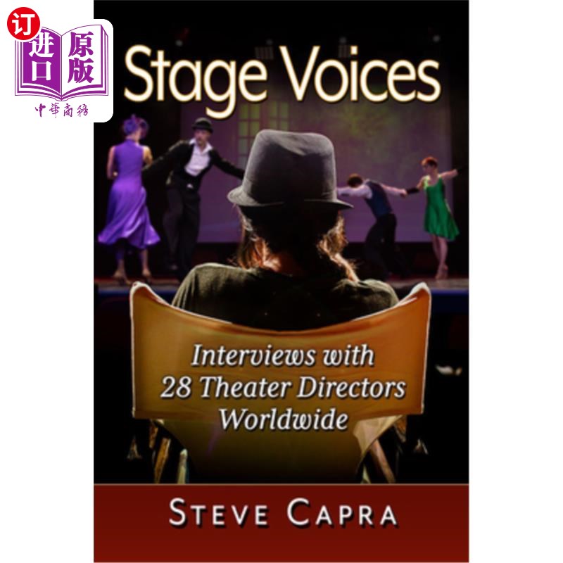 海外直订Stage Voices: Interviews with 28 Theater Directors Worldwide 舞台之声:对全球28位戏剧导演的采访