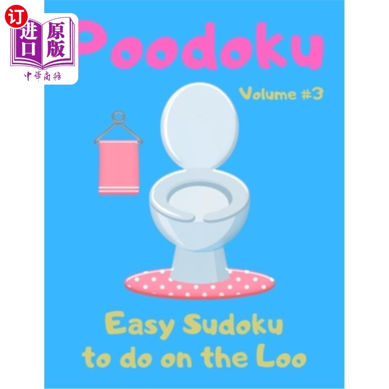 海外直订Poodoku: Easy Sudoku Puzzles to do on the Loo Poodoku：简单的数独游戏在厕所里做