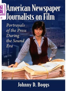 海外直订American Newspaper Journalists on Film 美国电影新闻记者