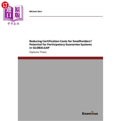 海外直订Reducing Certification Costs for Smallholders? Potential for Participatory Guara 降低小农认证成本?参与式担