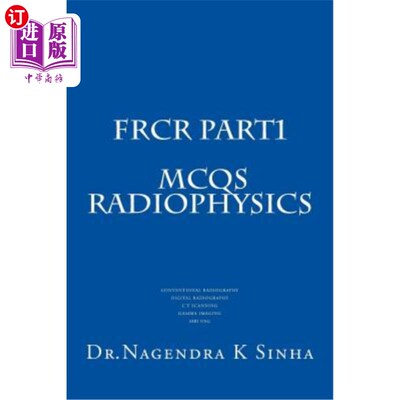 海外直订医药图书FRCR PART 1 MCQs Radiophysics: Conventional Radiography CT Scanning Digital Radi 放射物理学:常规放